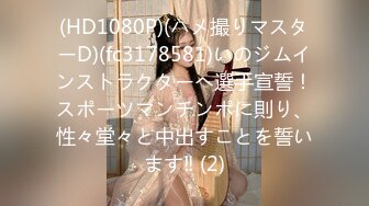 【新片速遞】 熟女妈妈 爽不爽 啊啊 爽 妈妈年纪大了 水不多 需要润滑油 撅着大屁屁后入插爽 鲍鱼真肥[116MB/MP4/02:00]