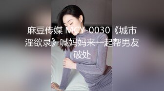 天津可爱的女孩纸Ts方筱甜：做攻是妖最快乐的时刻，狠狠插进小哥哥嘴里，再艹烂他的菊花，爆射哇！