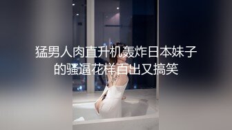 [MP4/ 2.02G] 约啪连衣裙可爱小姐姐 美女很不错摸逼抠搓呻吟发情 白嫩丰腴压上去好舒服啪啪猛力抽插