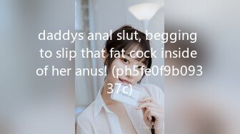 daddys anal slut, begging to slip that fat cock inside of her anus! (ph5fe0f9b09337c)