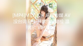 [MP4/ 416M] 少女施荑光,极品身材，修长美腿，激情自慰，假大屌狂插骚B穴，叫声淫荡滔天，一波狂撸冲上高潮，来吧，爸爸们！！