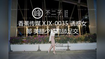 [原y版b]_107_性x爱a那n点d事s_啪p啪p_20210907