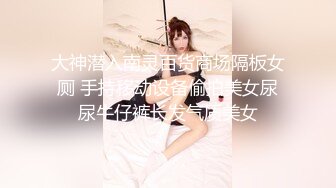 真实记录女神小姐姐被疯狂输出全程淫叫直呼受不了了