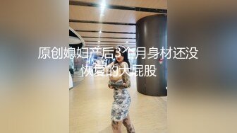 网红脸轻熟女特写逼逼，和社会纹身大哥无套啪啪，口技精湛69互玩