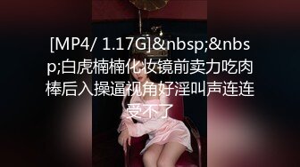 STP22119 最新超火香港网红极品美少女 HongKongDoll&nbsp;&nbsp;新作深林秘境前篇-0 她的妄想 幻想自慰痉挛高潮迭起