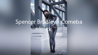 Spencer Bradley - Comeback