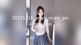 20191216_anger vs ass_gina ferocious