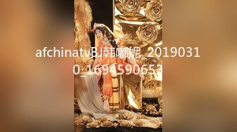 afchinatvBJ韩嘟妮_20190310_1694590653